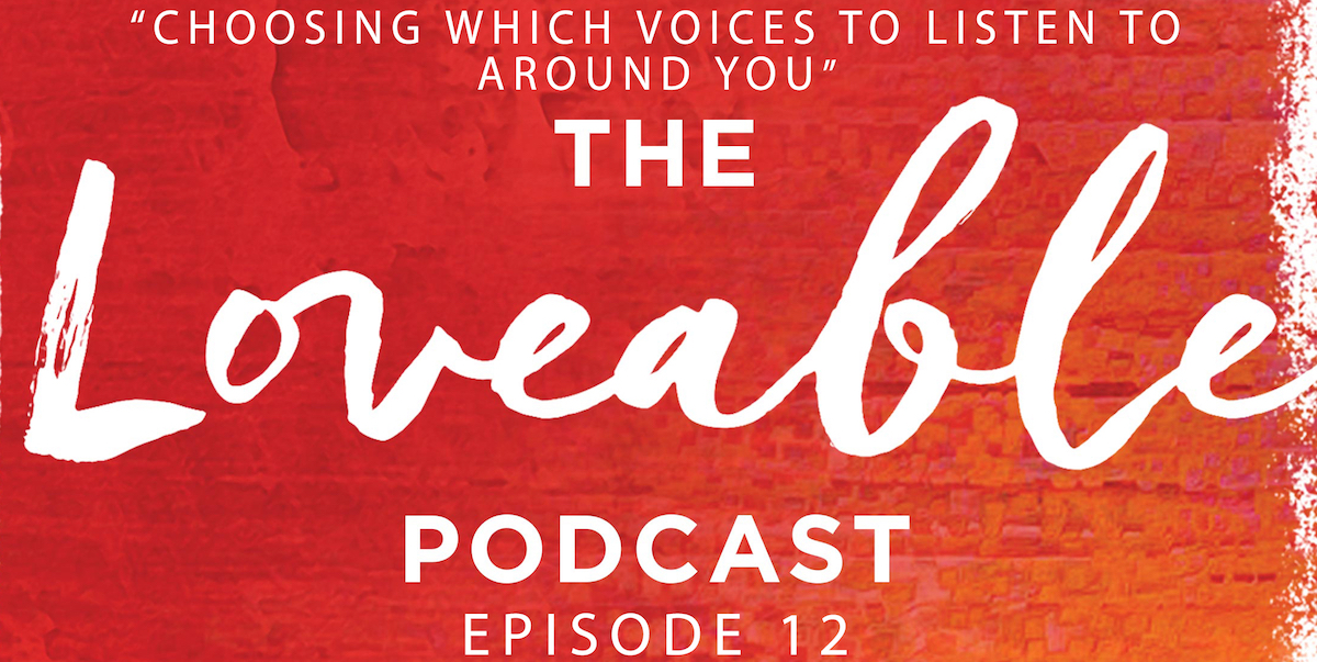 loveable podcast episode 12