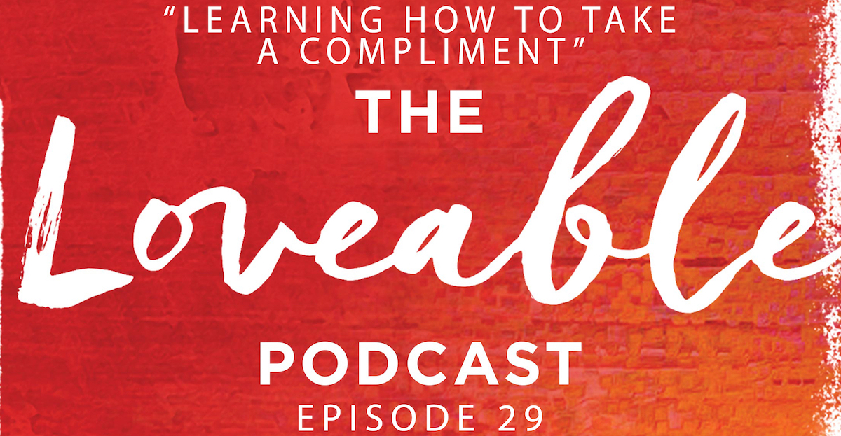 the loveable podcast episode 29