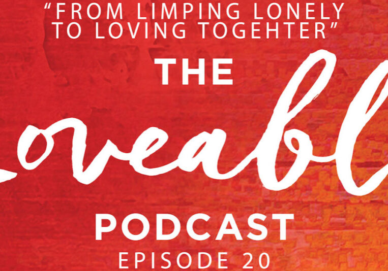 loveable podcast episode 20